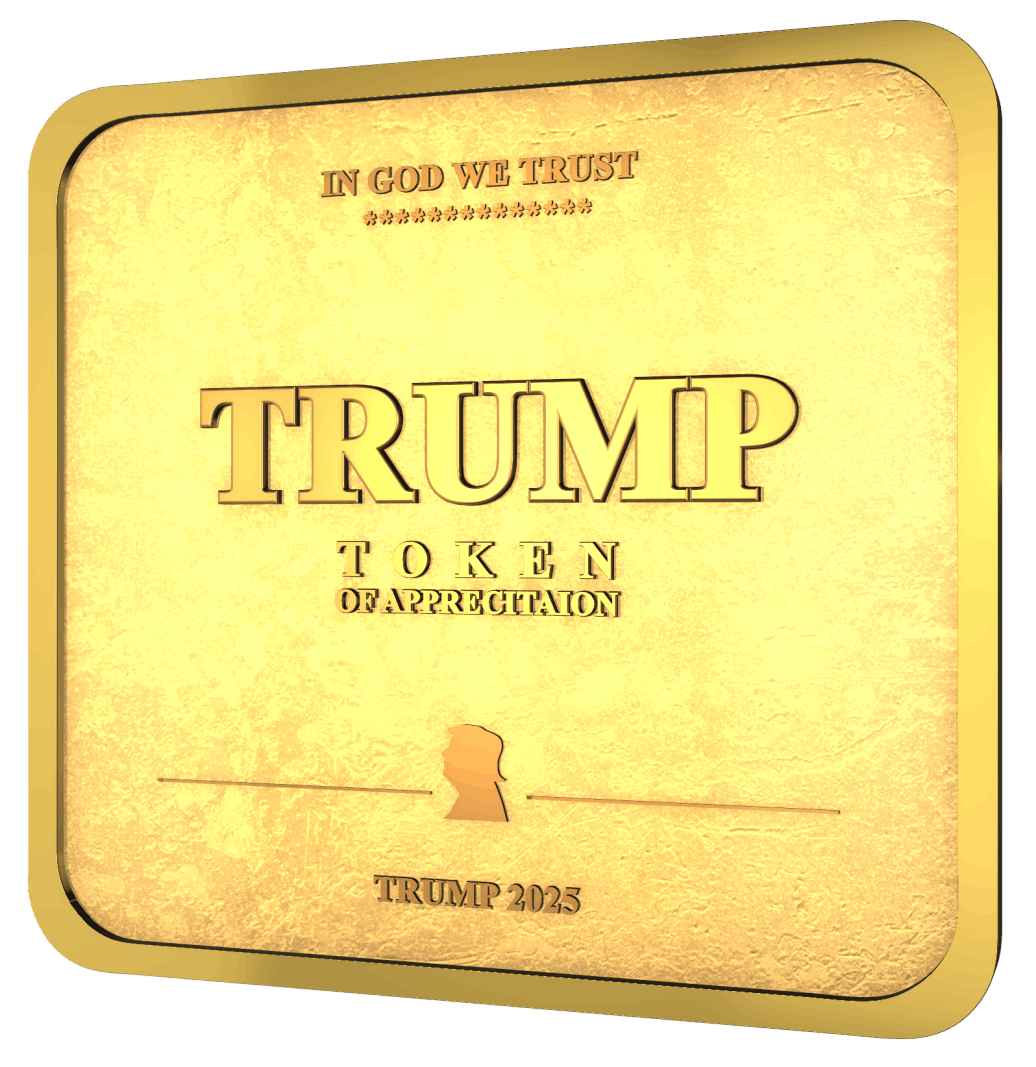 Trump Token of Appreciation